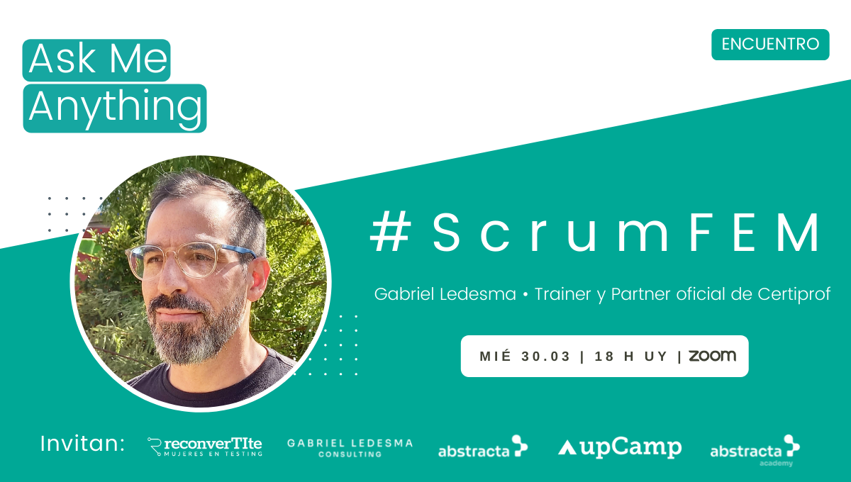 Encuentro: Ask me anything - #ScrumFEM