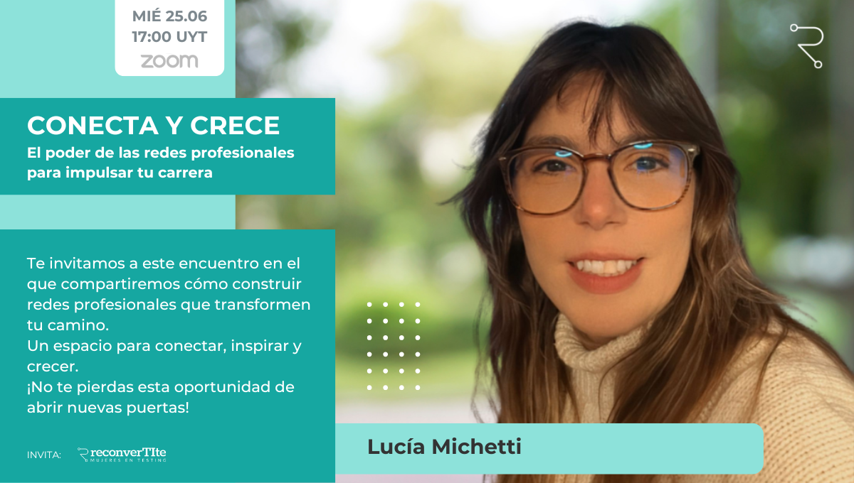 Encuentro Conecta y Crece. Miércoles 25 de junio a las 17 UYT junto a Lucía Michetti
