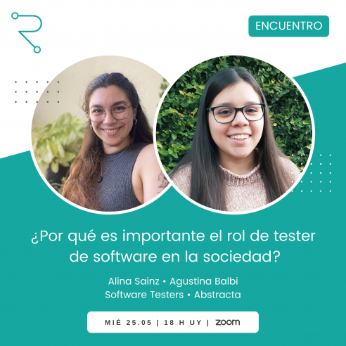 Encuentro: ¿Por qué es importante el rol de tester de software en la sociedad?
