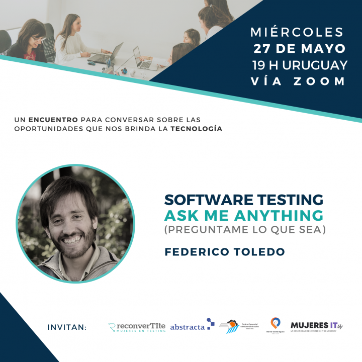 Software Testing. Ask me anything junto a Federico Toledo